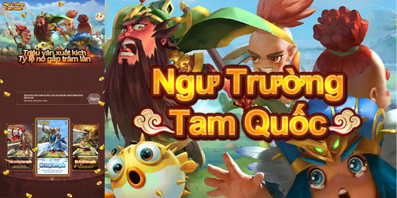 Bí quyết giúp chinh phục game bắn cá tam quốc đỉnh cao