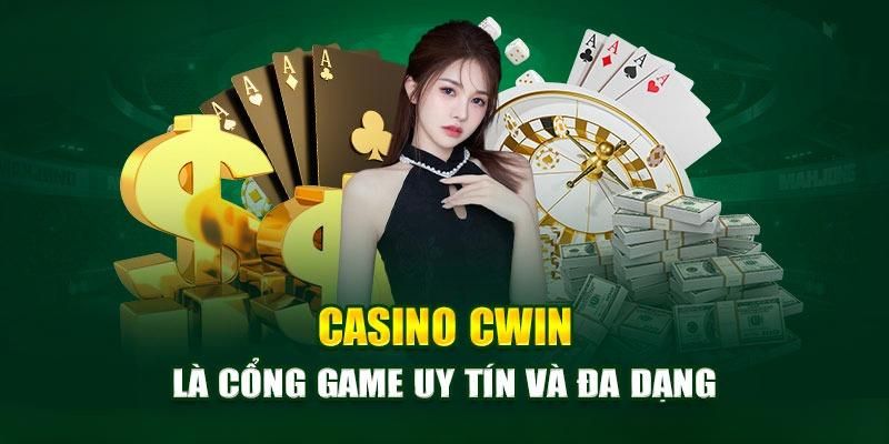 Tìm hiểu về sảnh cá cược hàng đầu Casino Cwin