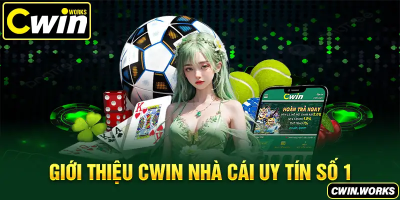 Giới thiệu cwin nhà cái uy tín số 1 VN